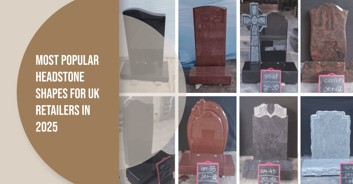 Best-Selling Headstone Shapes for UK Retailers in 2026