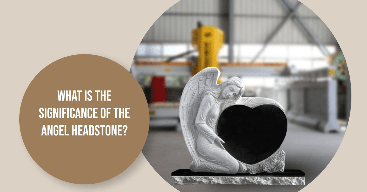 What is the Significance of the Angel Headstone?