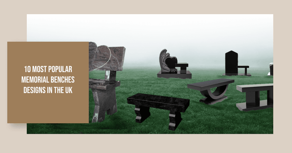 Most Popular Memorial Bench Designs in the UK