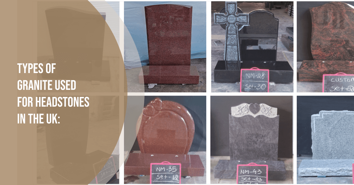 Granite Types for Headstones in the UK: A Guide for Monument Retailers